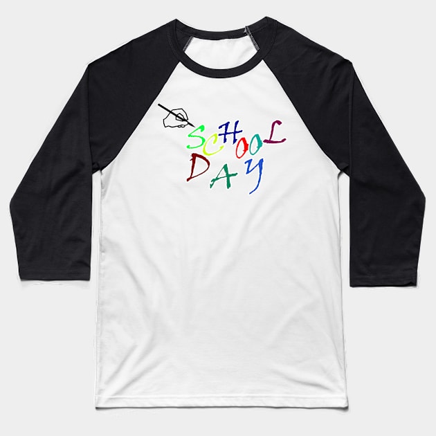 school day Baseball T-Shirt by sarahnash